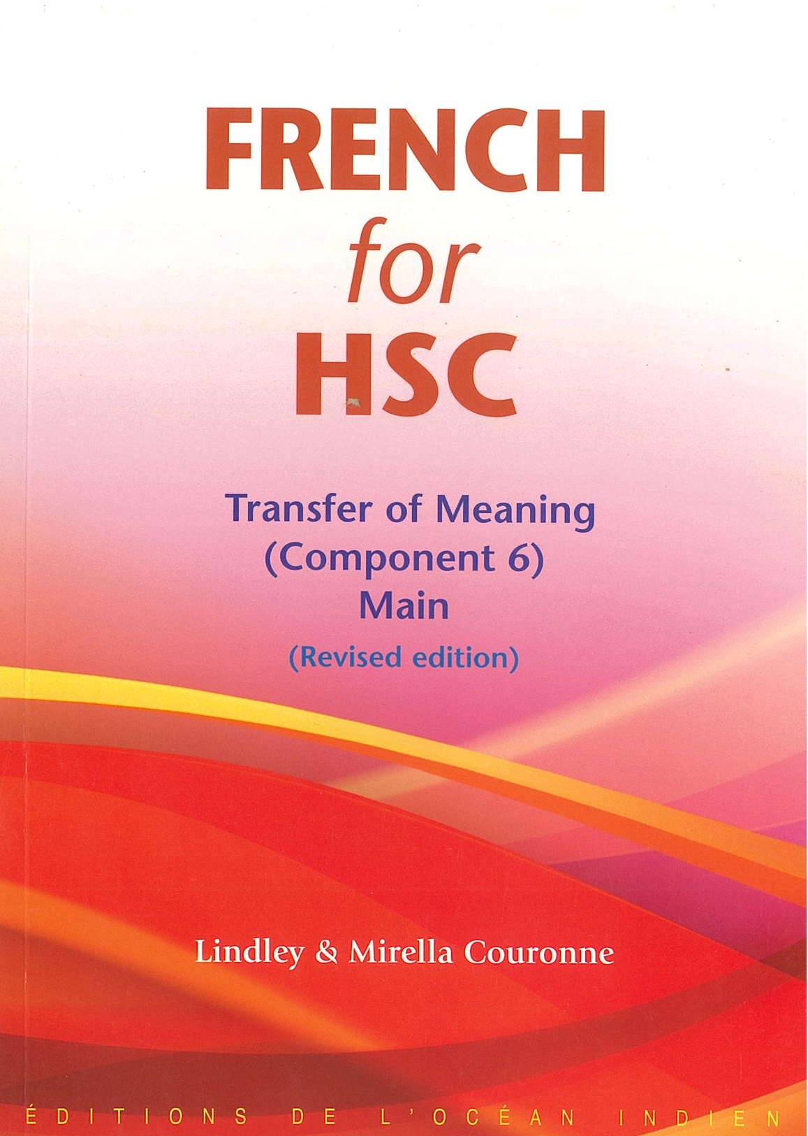 FRENCH FOR HSC - TRANSFER OF MEANING PAPER 6 - COURONNE